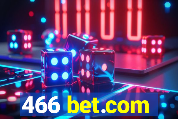 466 bet.com