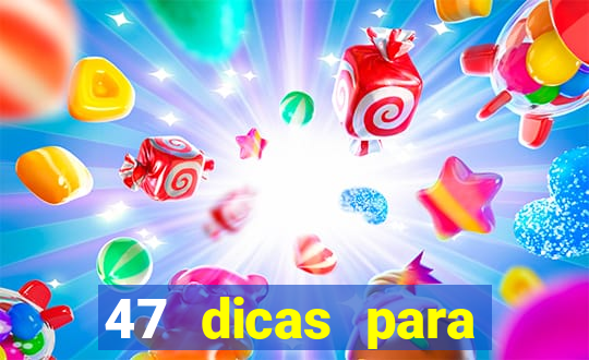 47 dicas para ganhar na mega-sena pdf