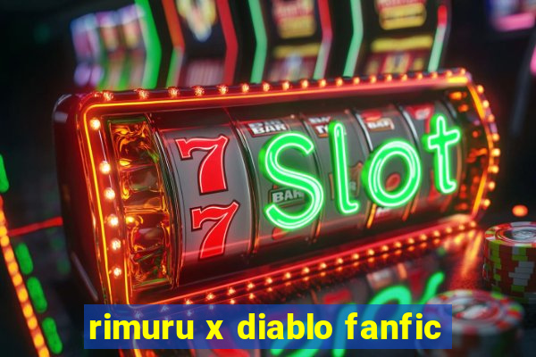rimuru x diablo fanfic