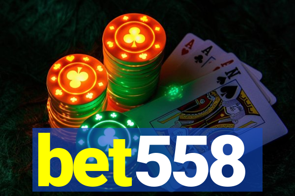 bet558