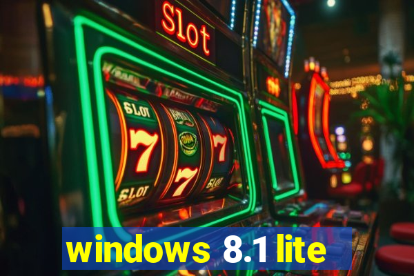 windows 8.1 lite