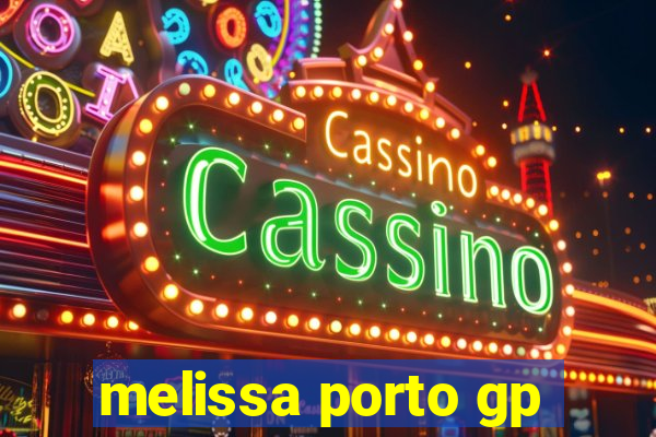 melissa porto gp