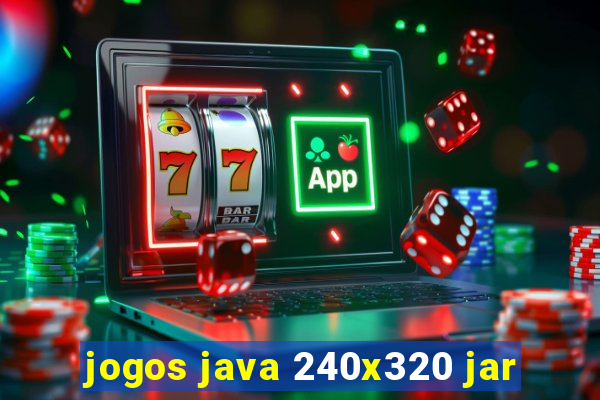 jogos java 240x320 jar