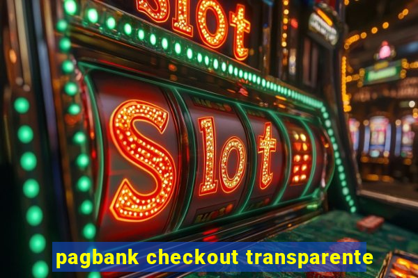 pagbank checkout transparente