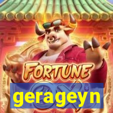 gerageyn