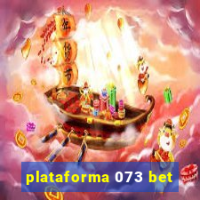 plataforma 073 bet