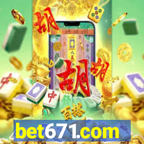 bet671.com