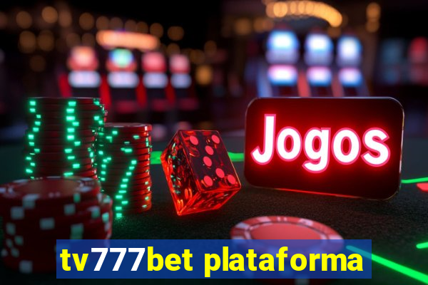 tv777bet plataforma