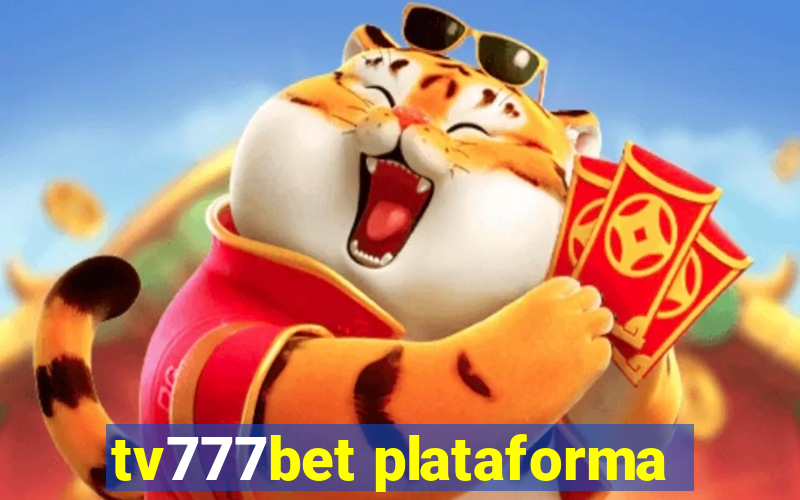 tv777bet plataforma