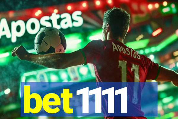 bet1111