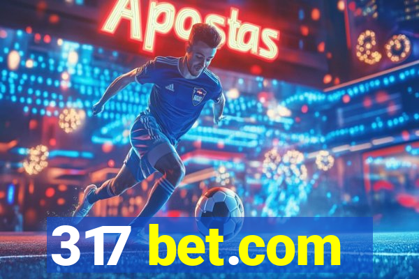 317 bet.com