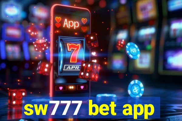 sw777 bet app