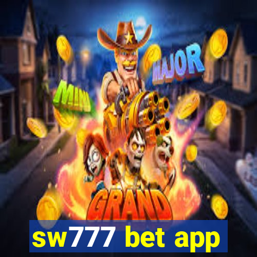 sw777 bet app