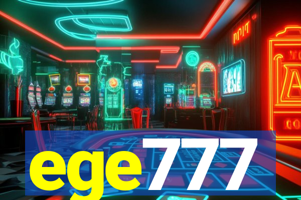 ege777