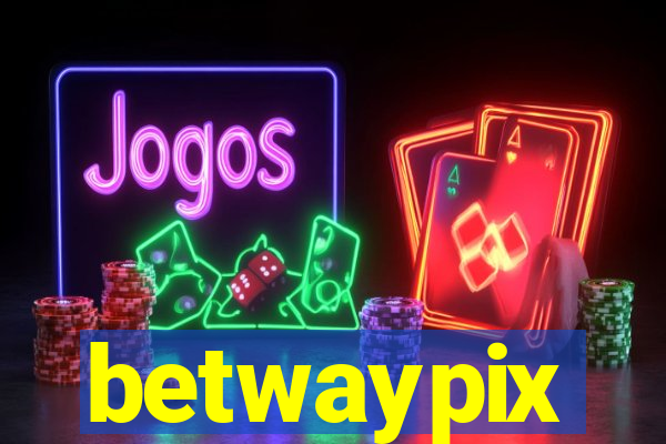 betwaypix