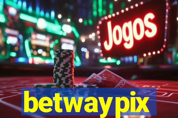 betwaypix