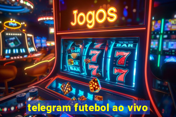 telegram futebol ao vivo