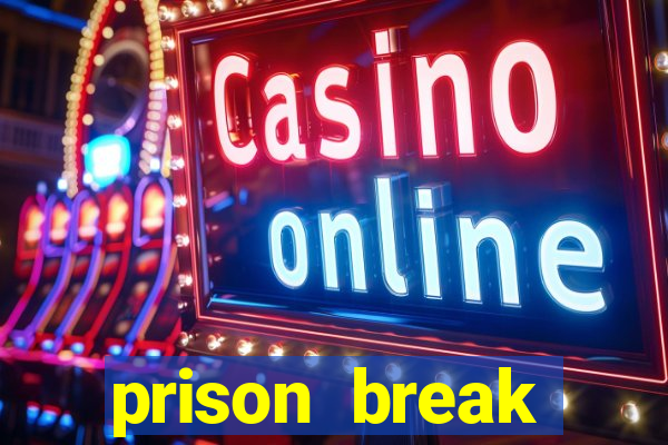 prison break assistir online