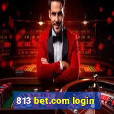 813 bet.com login