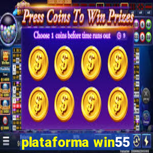 plataforma win55