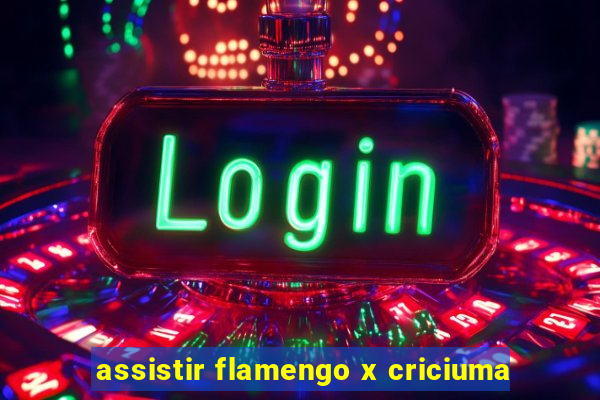 assistir flamengo x criciuma