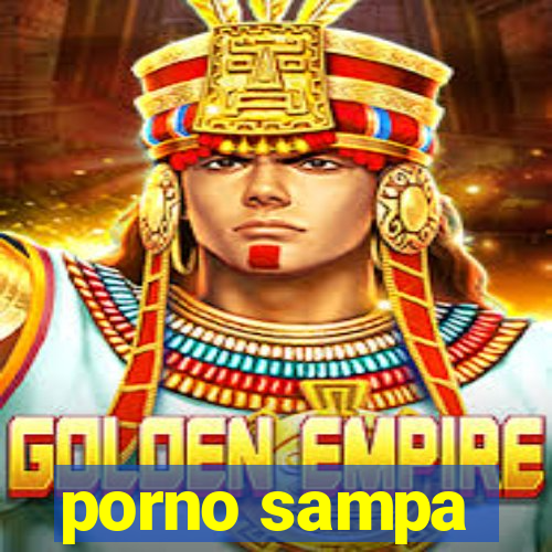 porno sampa