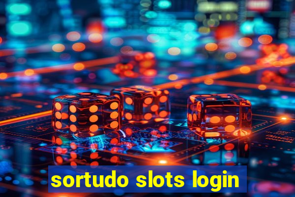 sortudo slots login