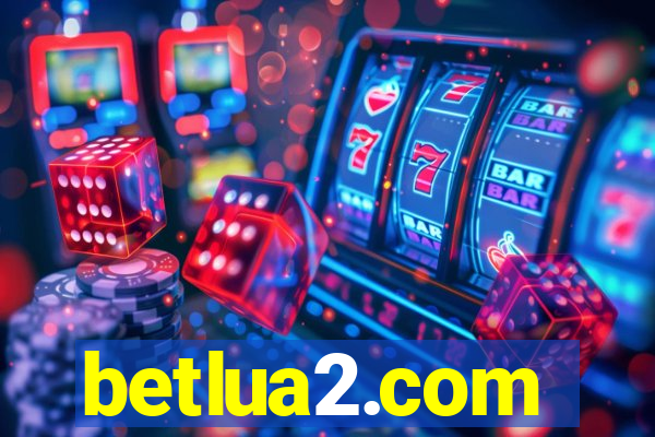 betlua2.com