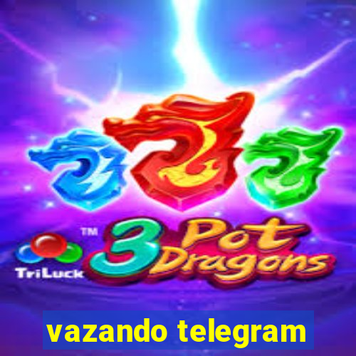 vazando telegram