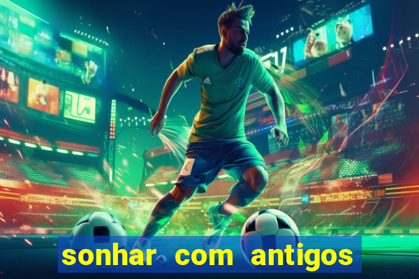 sonhar com antigos colegas de trabalho