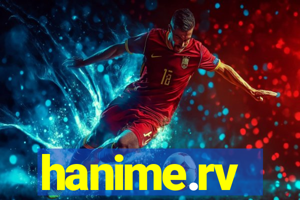 hanime.rv