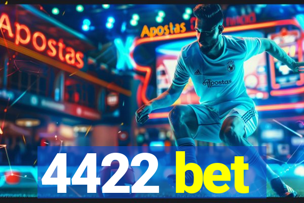 4422 bet