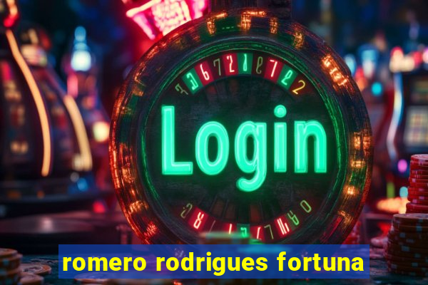 romero rodrigues fortuna