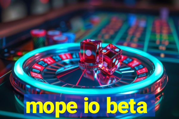 mope io beta