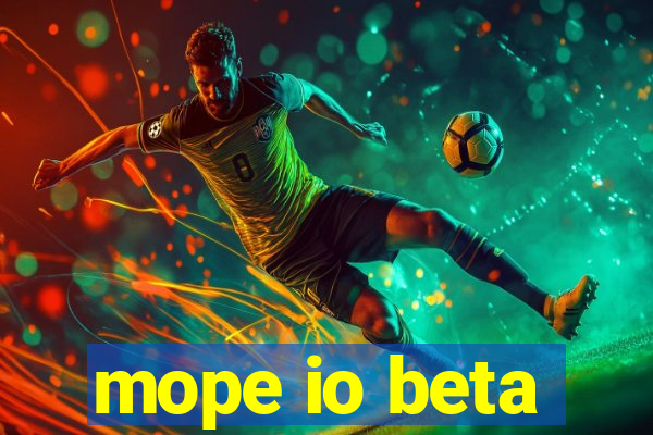mope io beta