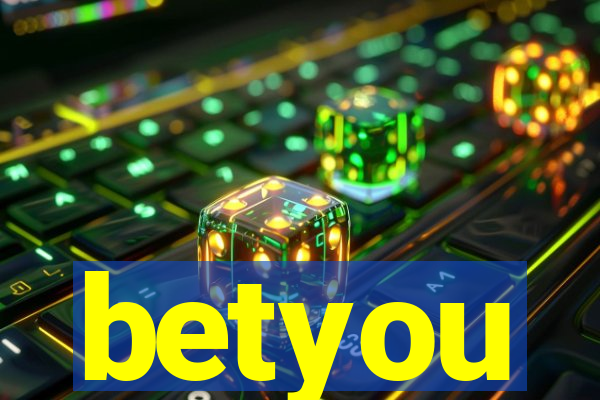 betyou
