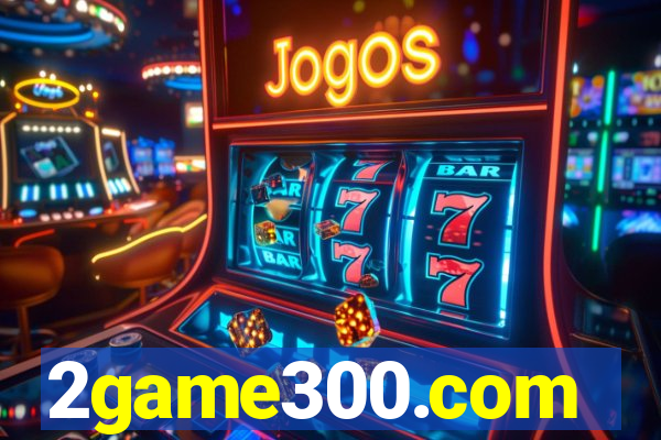 2game300.com