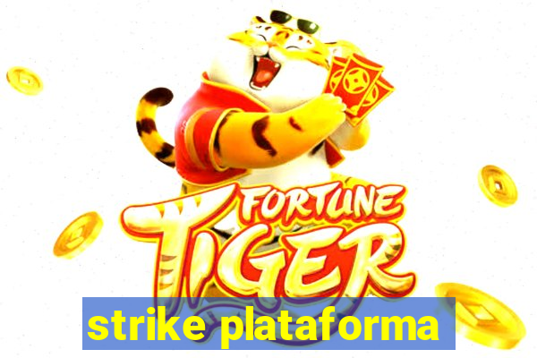 strike plataforma
