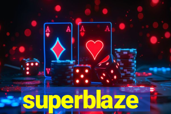 superblaze