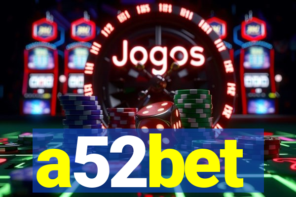 a52bet