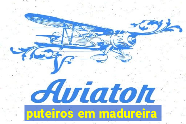 puteiros em madureira