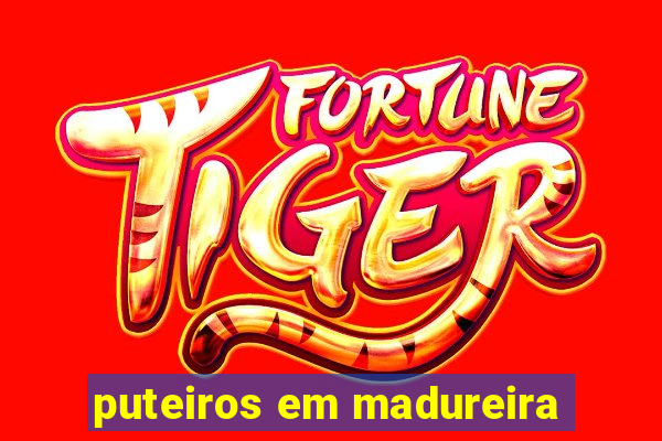 puteiros em madureira