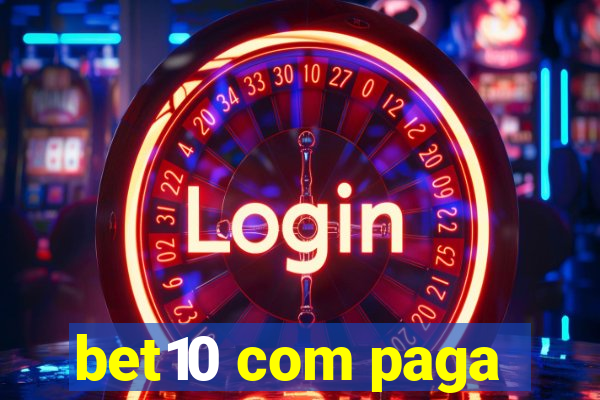 bet10 com paga