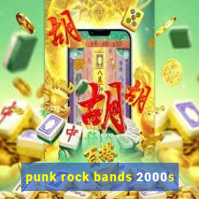 punk rock bands 2000s