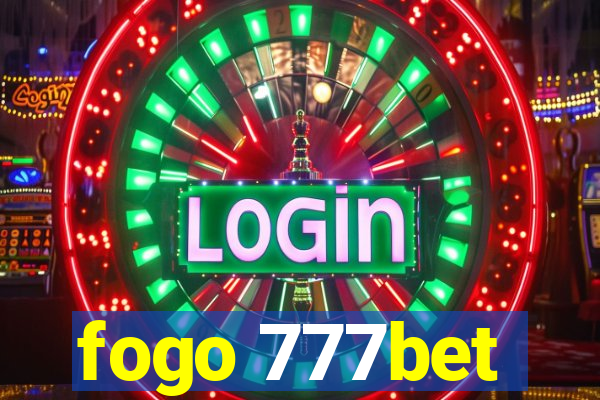 fogo 777bet