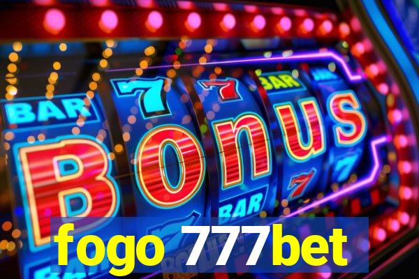 fogo 777bet