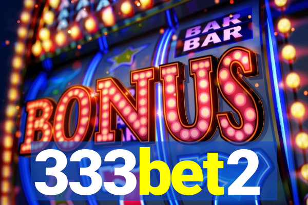 333bet2