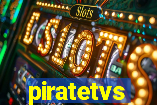 piratetvs