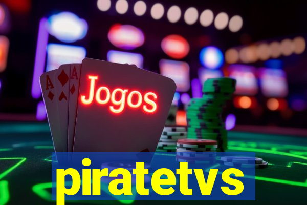 piratetvs