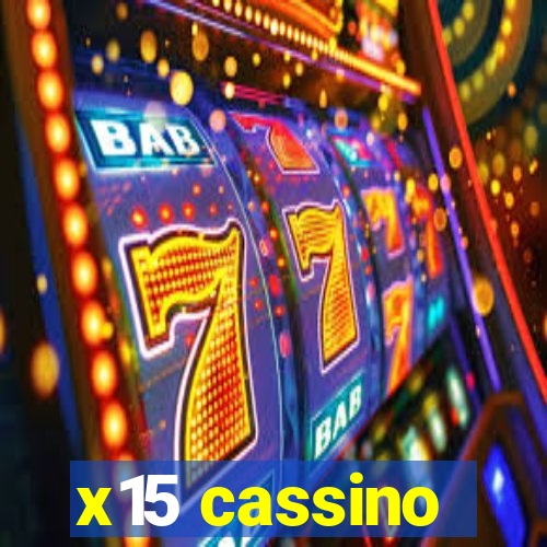 x15 cassino